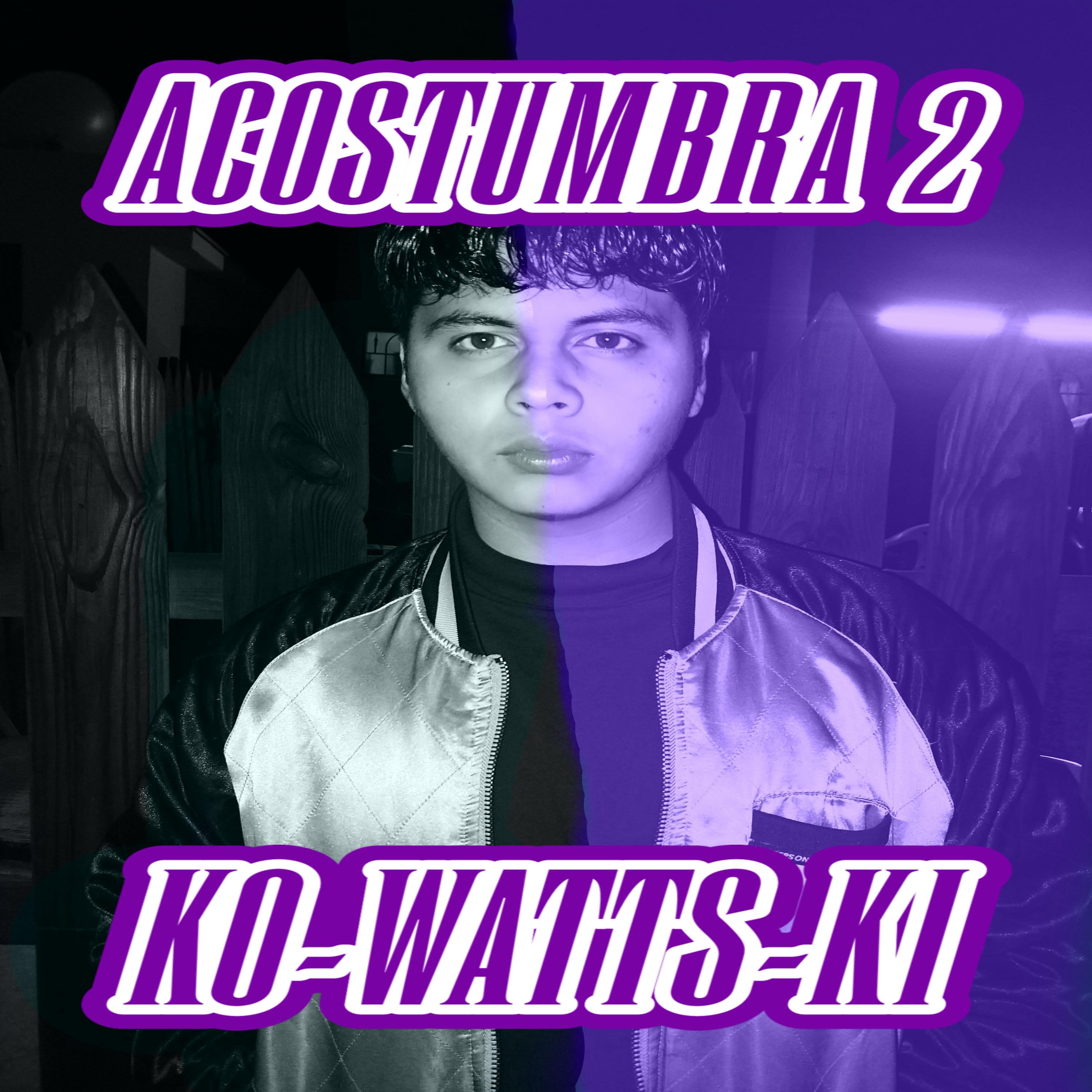 Постер альбома Acostumbra 2