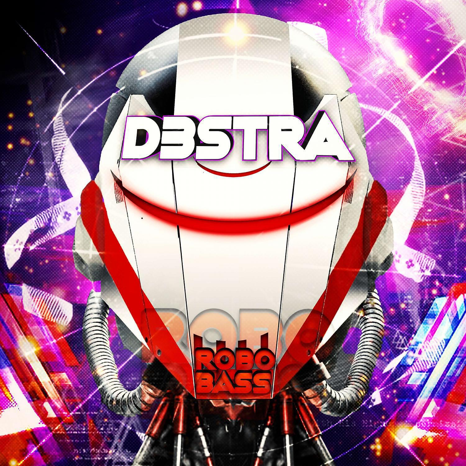d3stra - RoBo Bass