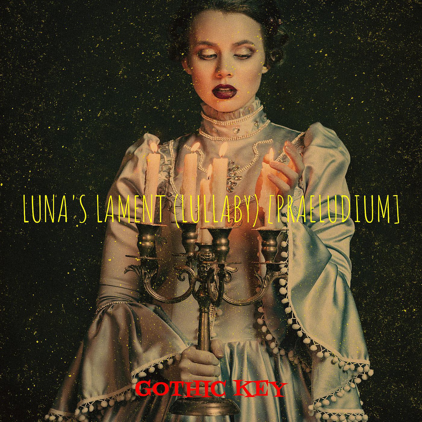 Постер альбома Luna's Lament (Lullaby) [Praeludium]