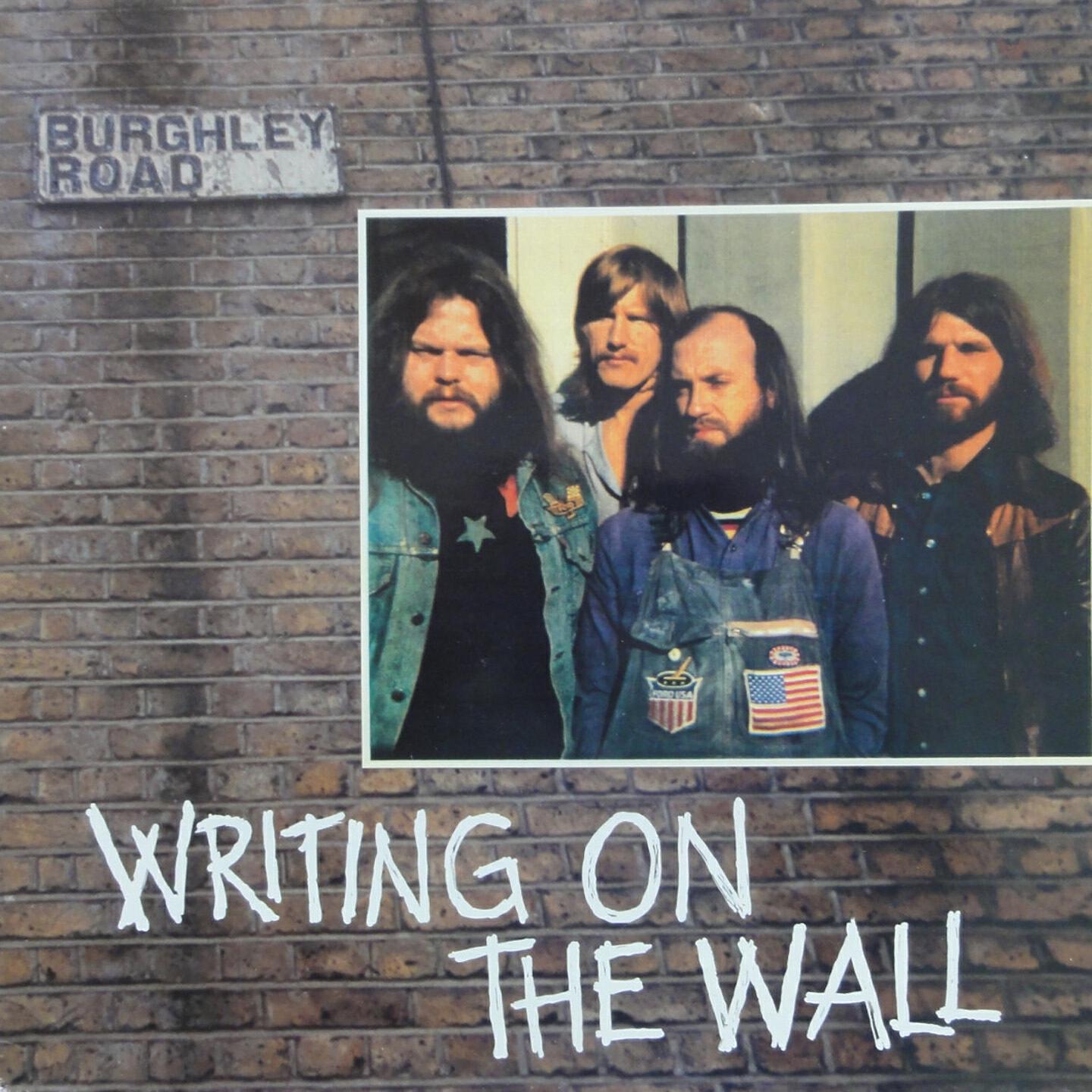 Writing On The Wall - Times Were Rough