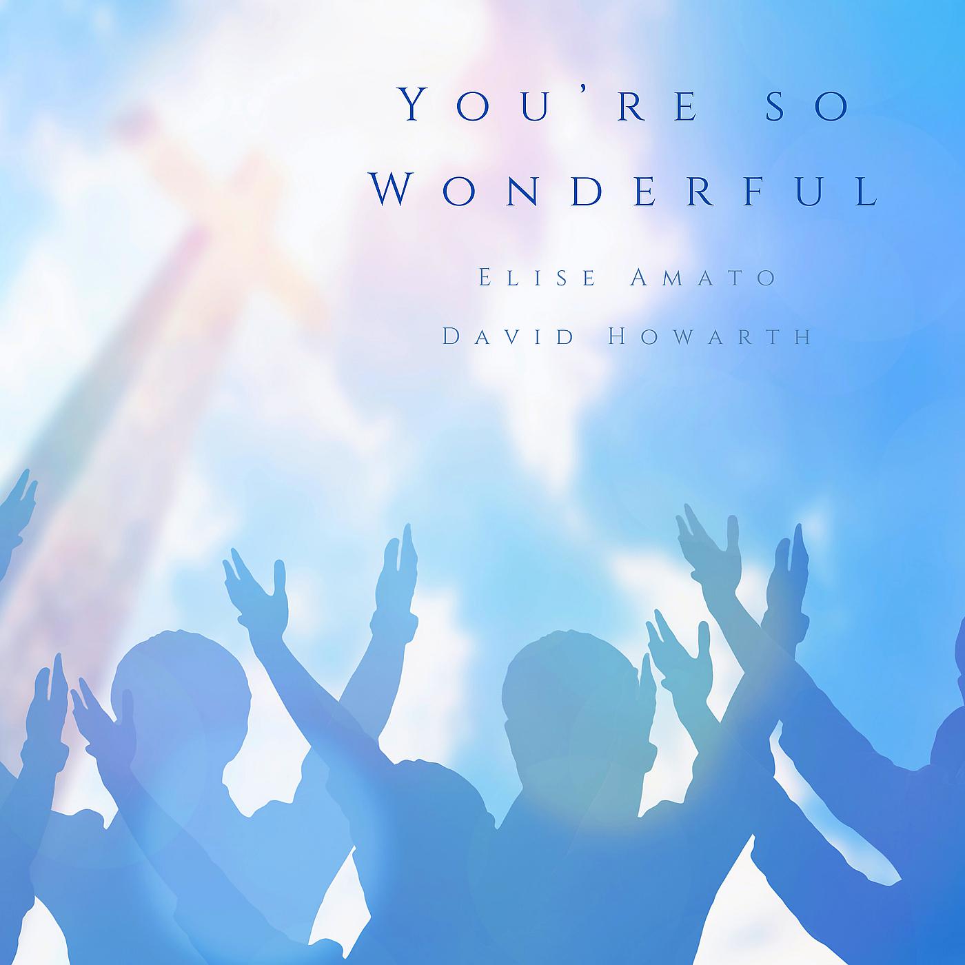 Постер альбома You're so Wonderful