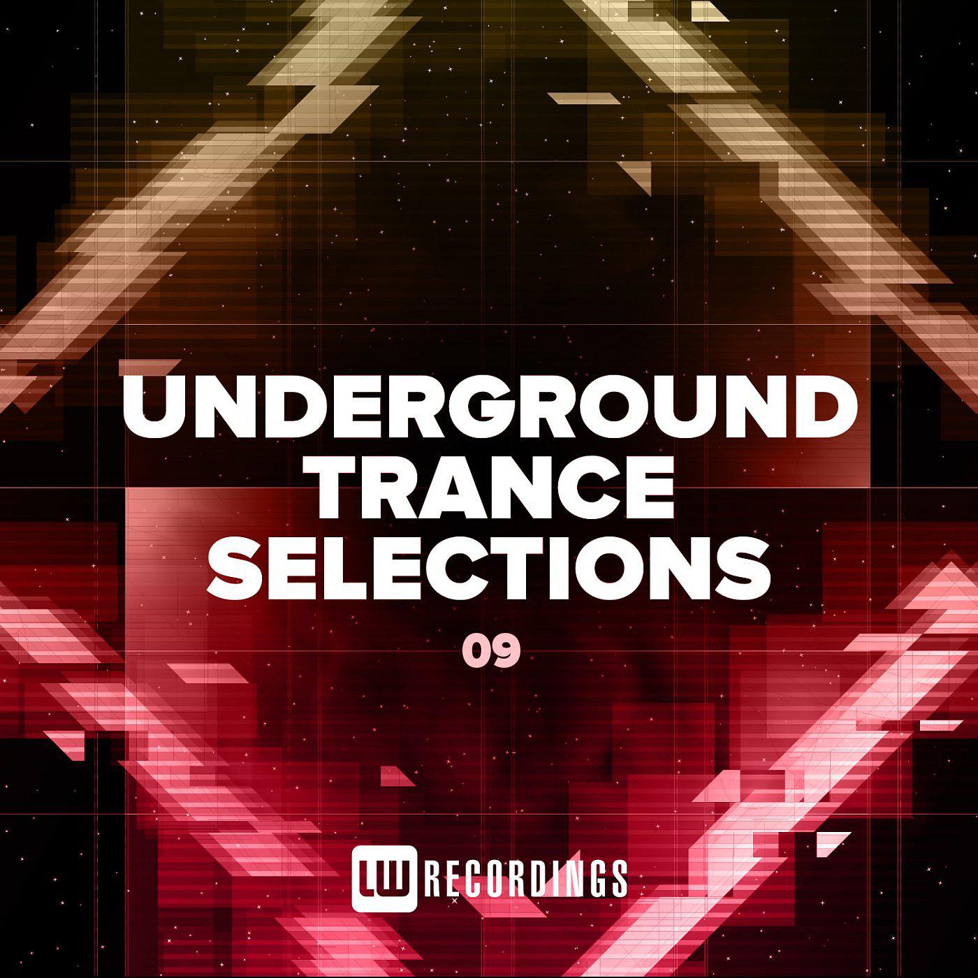 Постер альбома Underground Trance Selections, Vol. 09