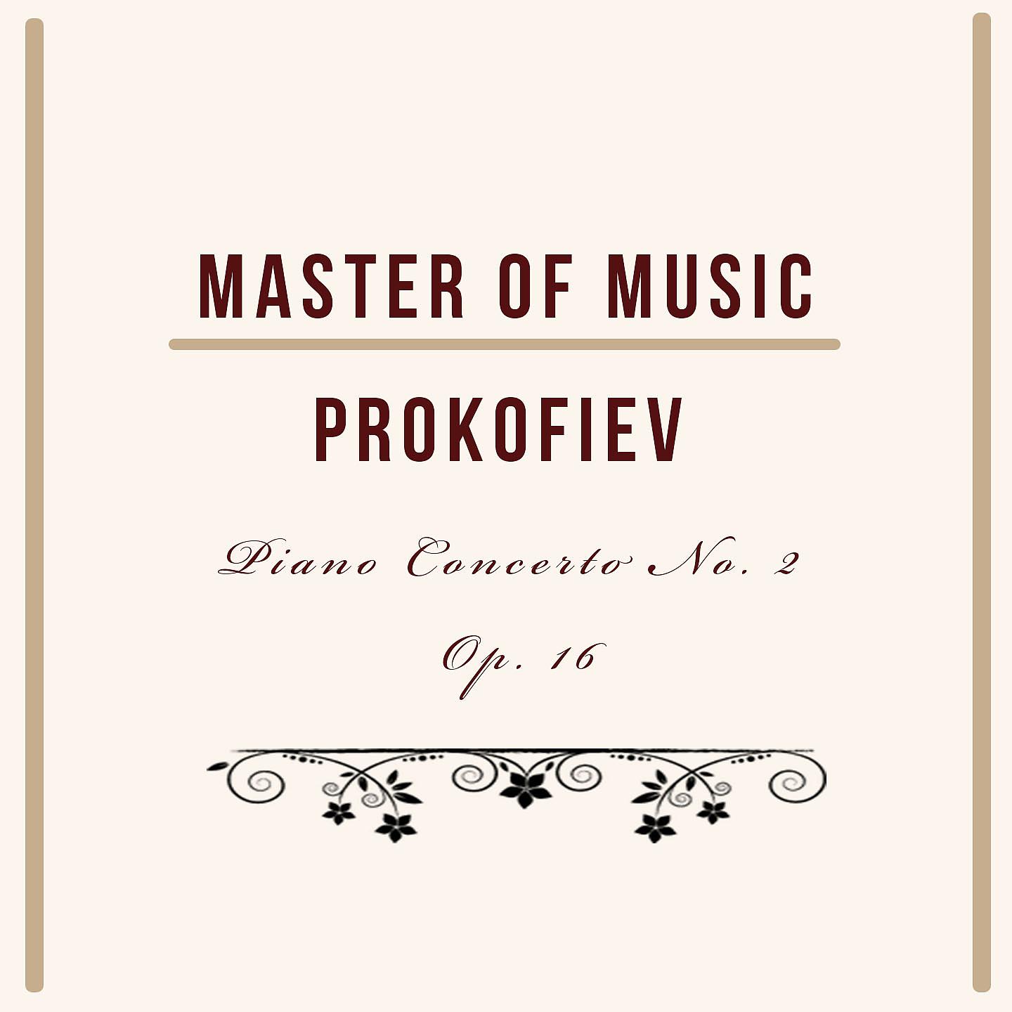 Постер альбома Master of Music, Prokofiev - Piano Concerto No. 2 Op. 16