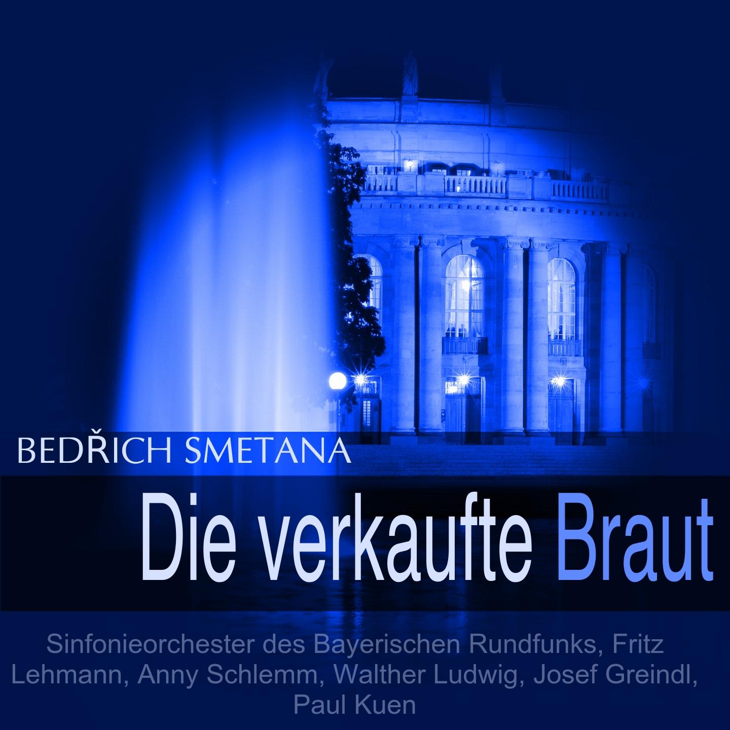 Постер альбома Smetana: Die verkaufte Braut