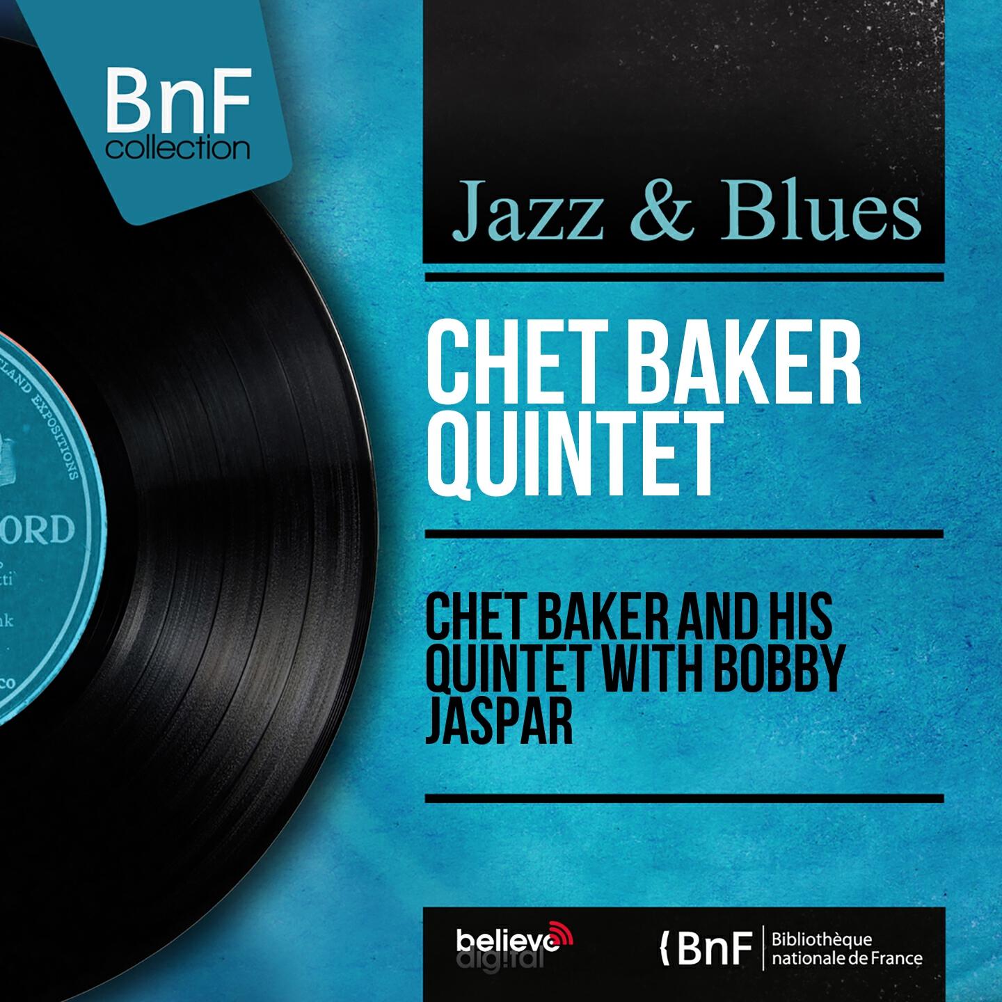 Chet Baker Quintet - Chet