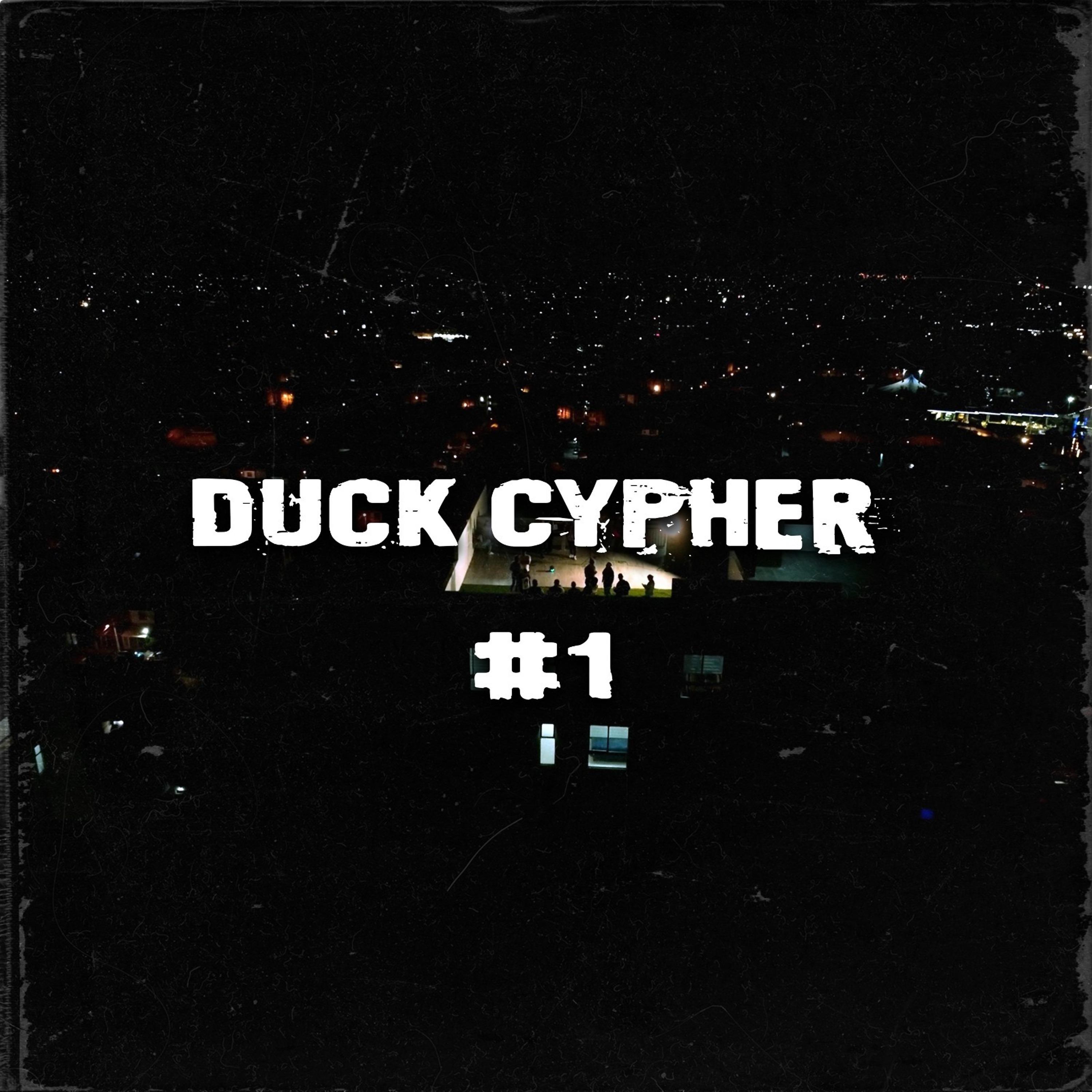 Постер альбома Duck Cypher #1