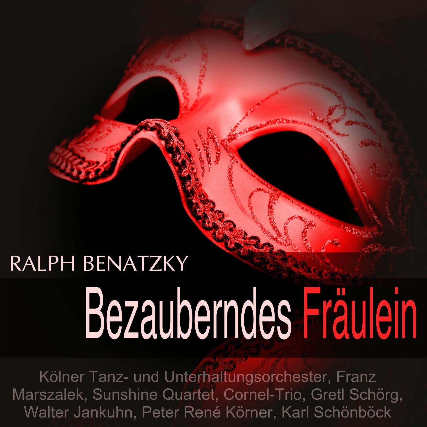Постер альбома Benatzky: Bezauberndes Fräulein
