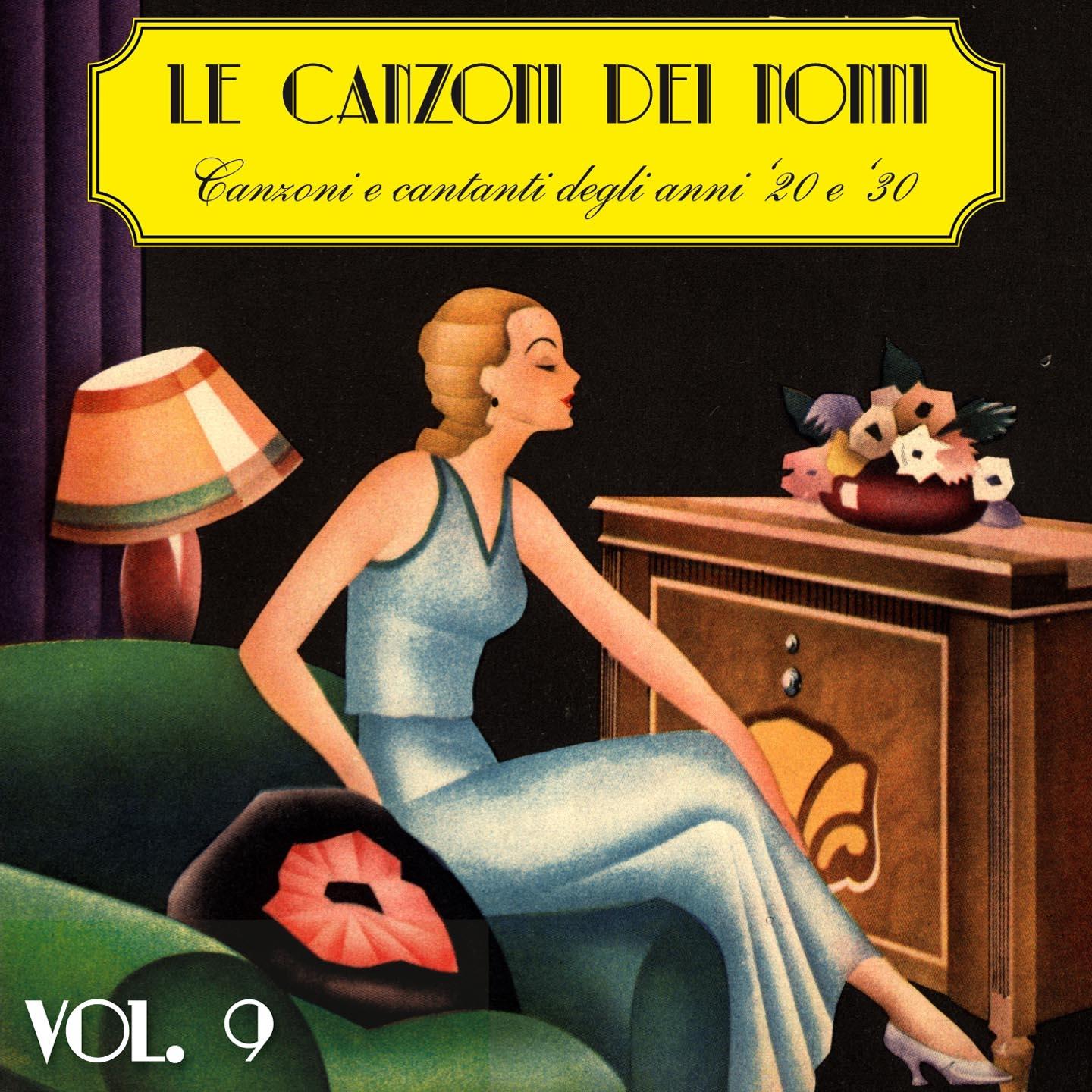 Постер альбома Le canzoni dei nonni, Vol. 9