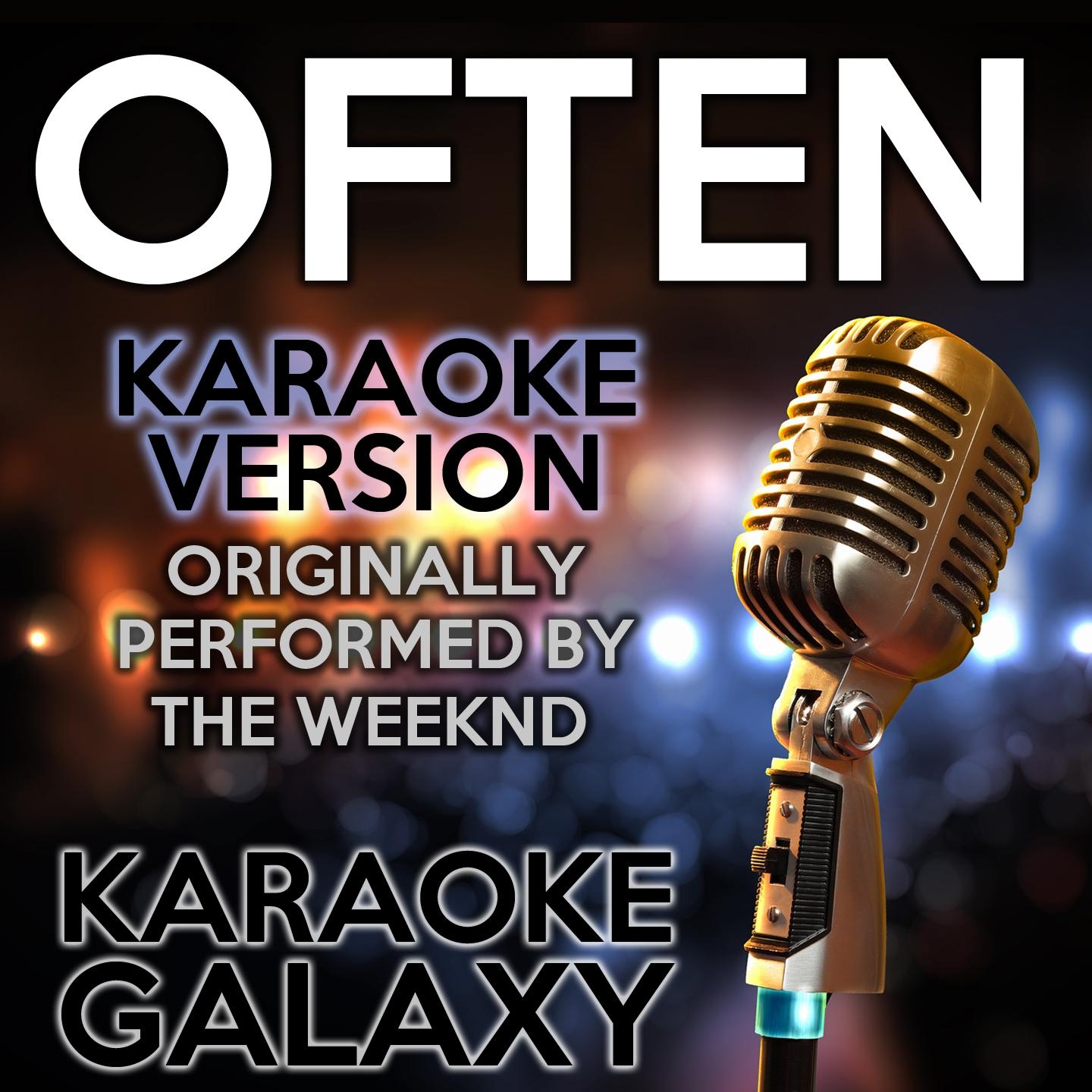 Постер альбома Often (Karaoke Version)