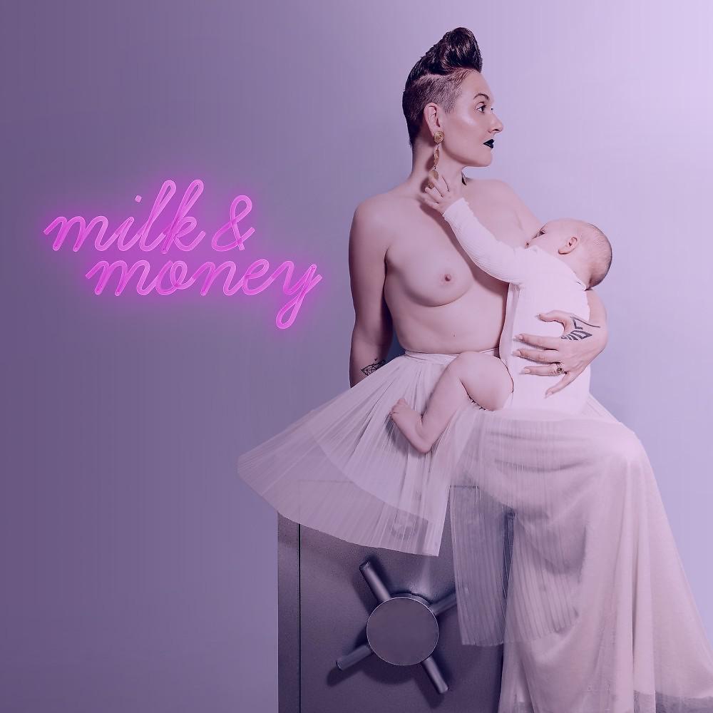 Постер альбома Milk & Money
