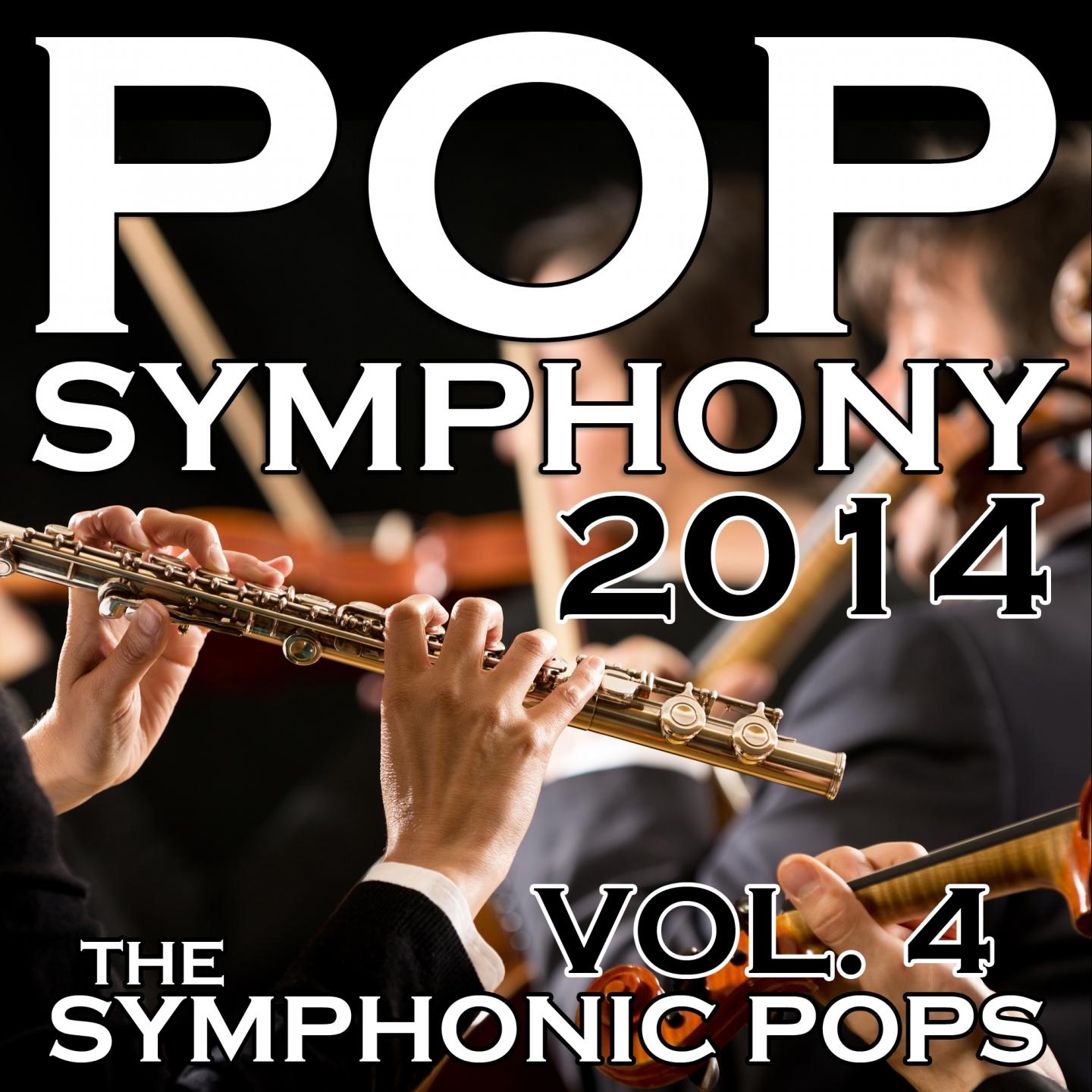 Постер альбома Pop Symphony 2014, Vol. 4