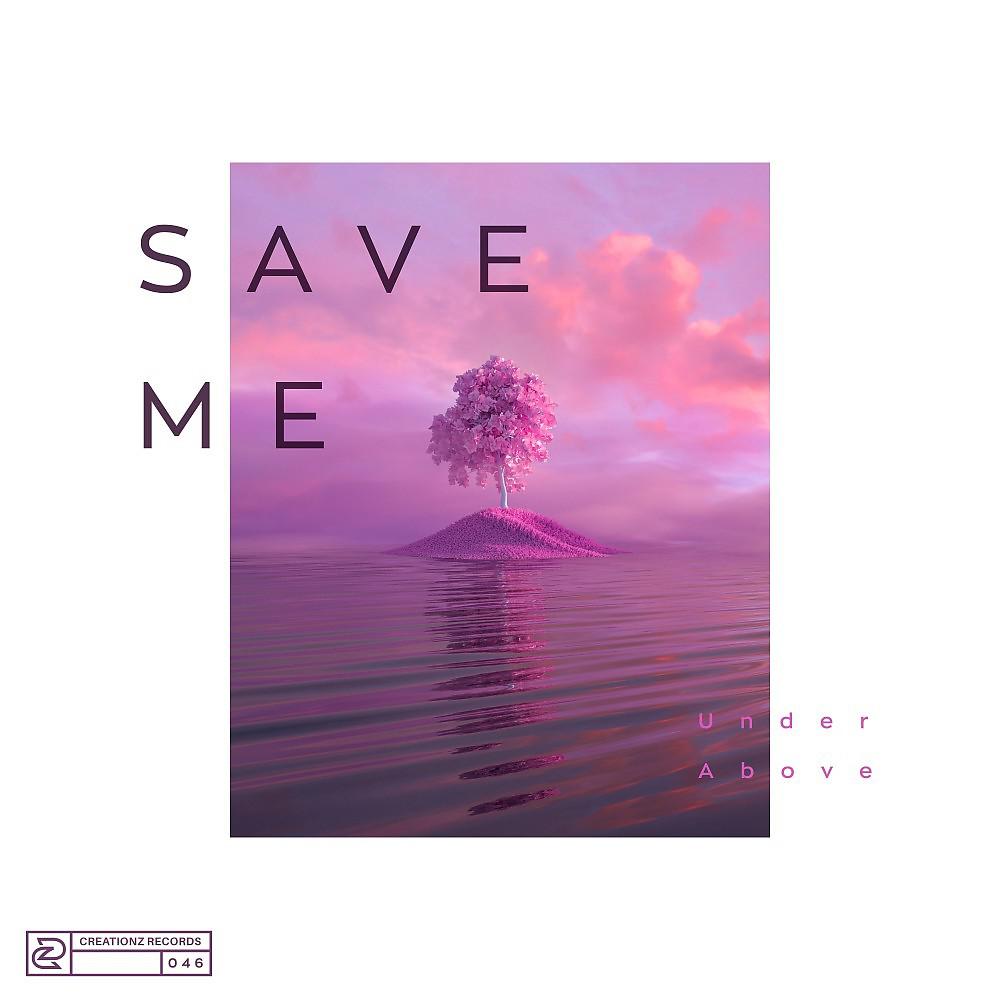 Постер альбома Save Me (Extended Mix)