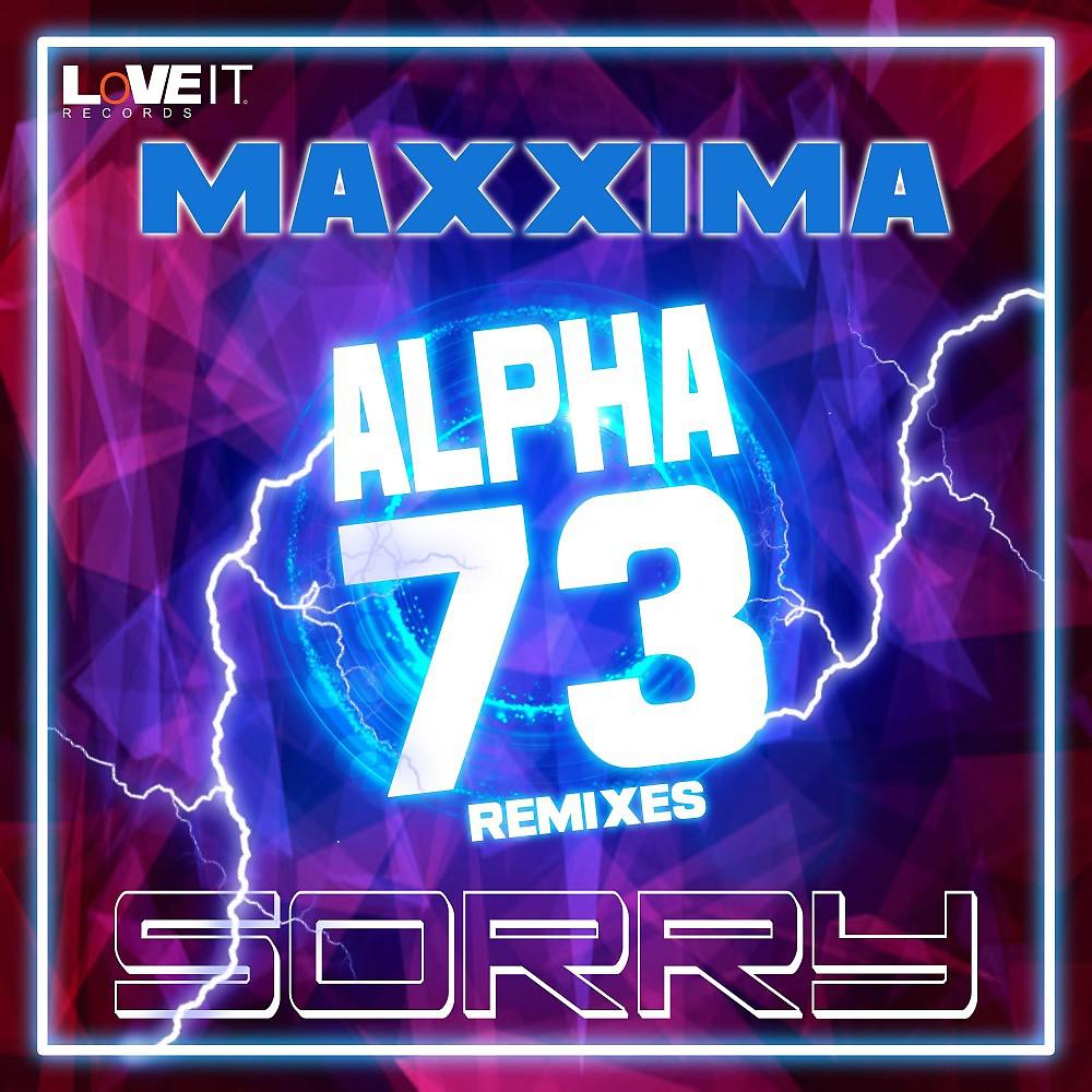 Постер альбома Sorry (The Alpha 73 Remixes)