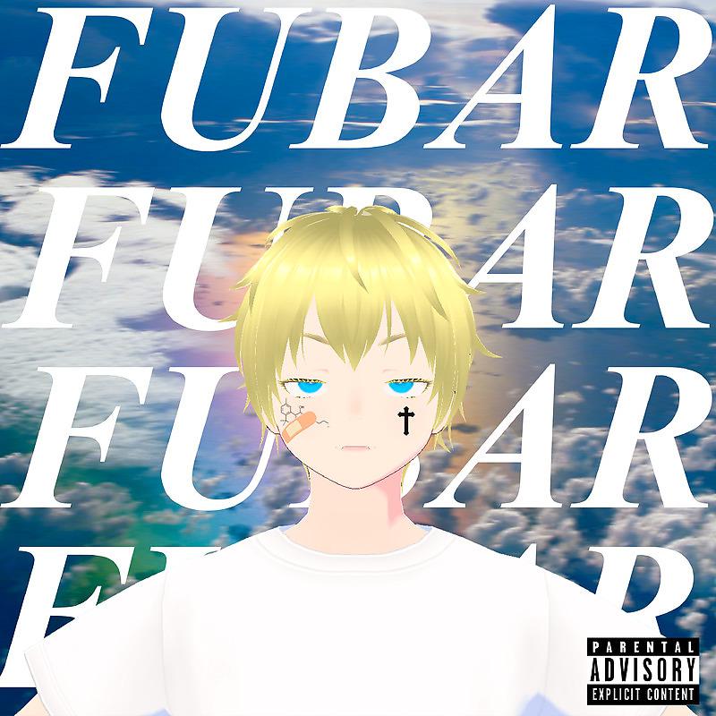 Постер альбома F.U.B.A.R