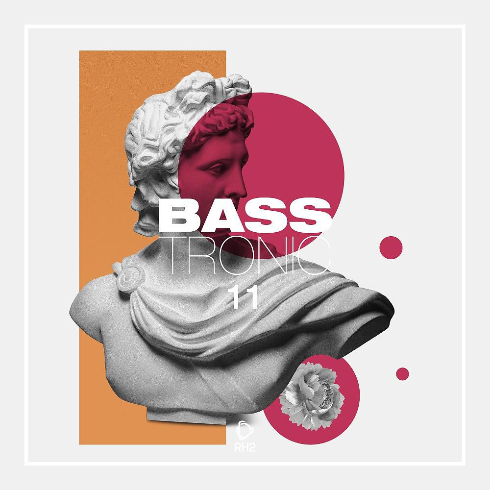 Постер альбома Bass Tronic, Vol. 11