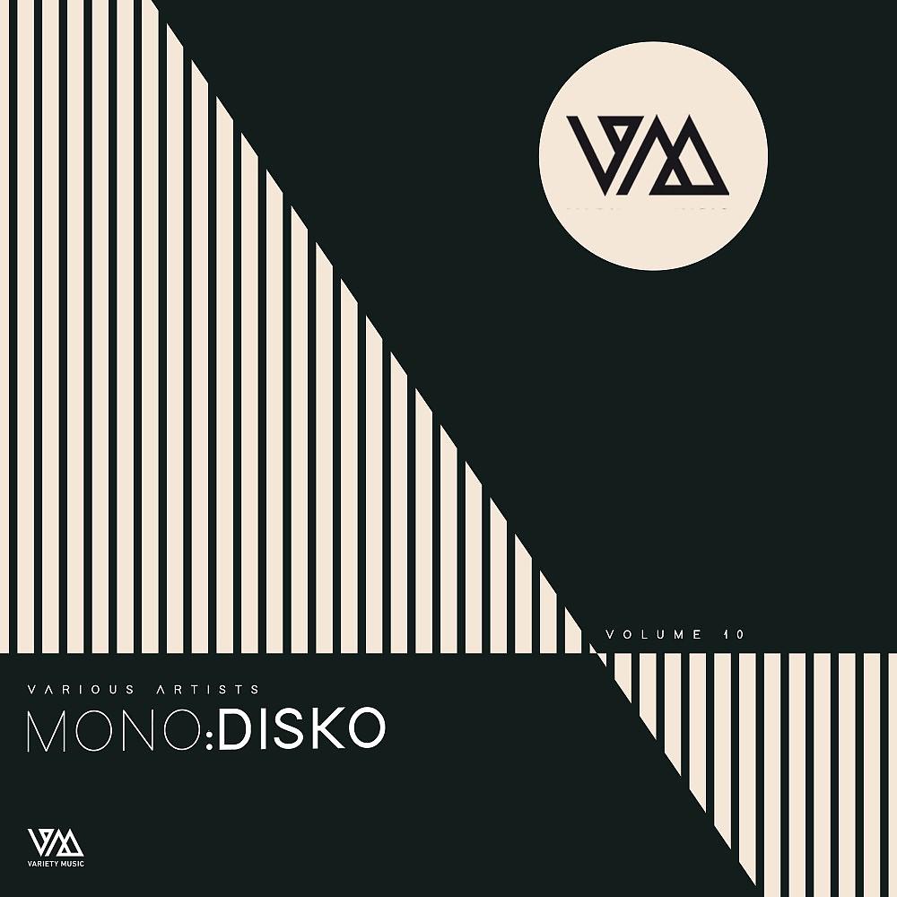 Постер альбома Mono:Disko, Vol. 10