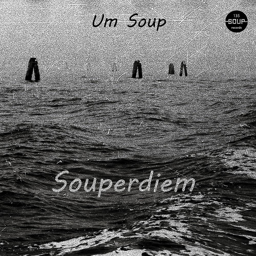 Постер альбома Um Soup