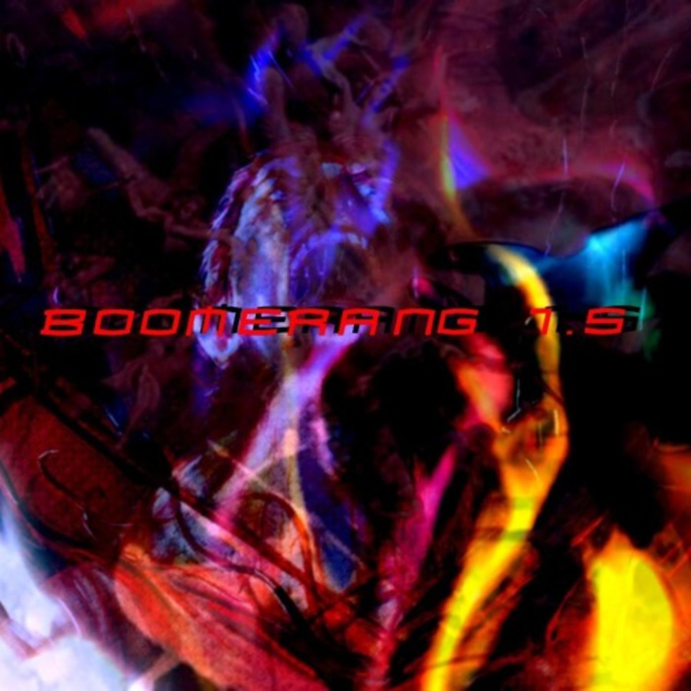 Постер альбома Boomerang 1.5