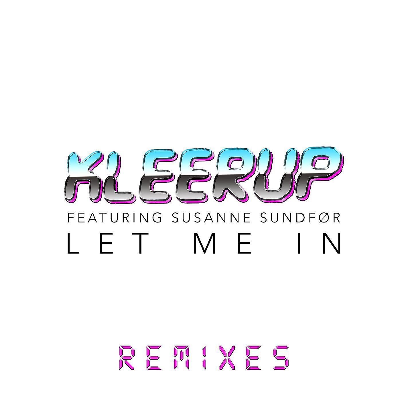 Постер альбома Let Me In - Remixes