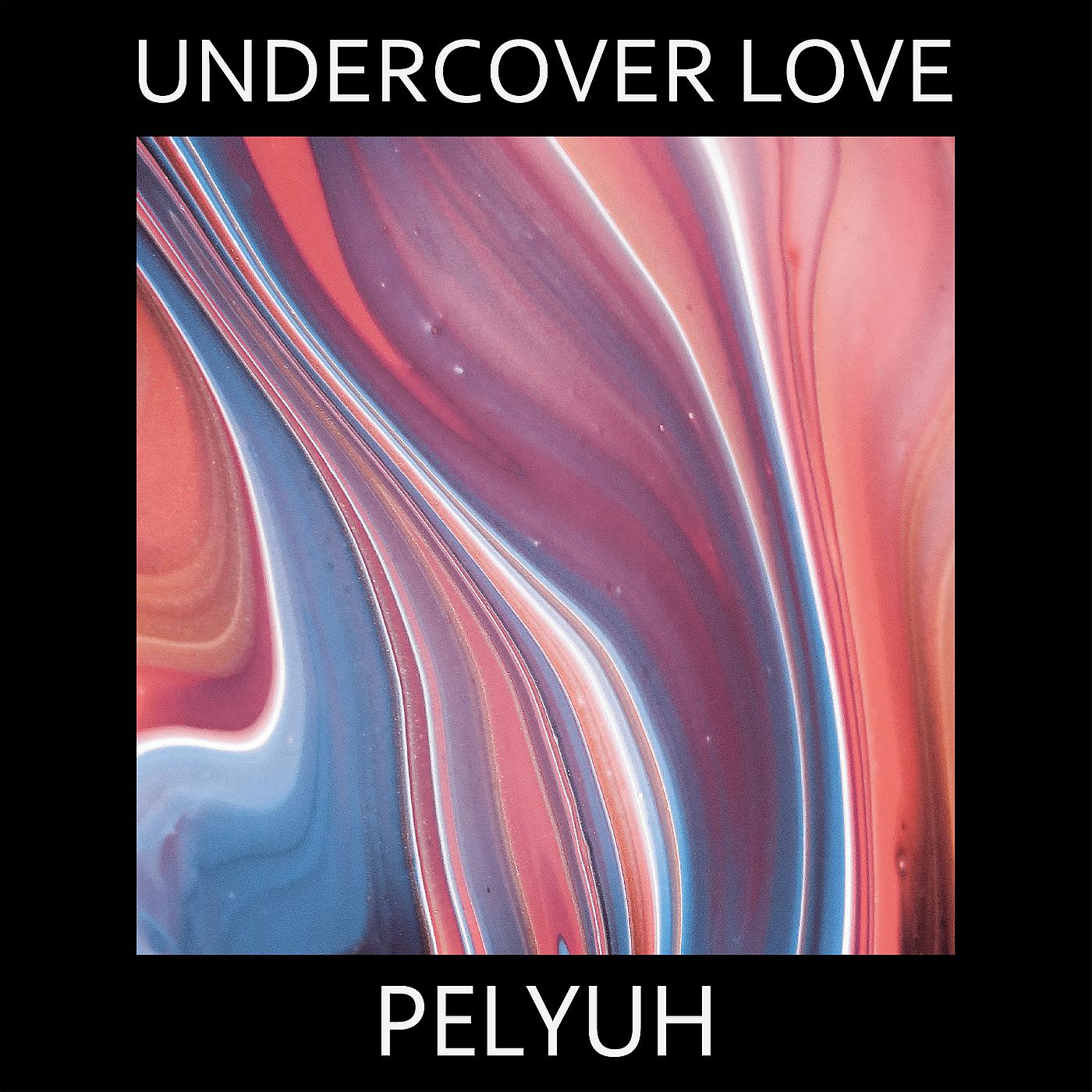 Постер альбома Undercover Love