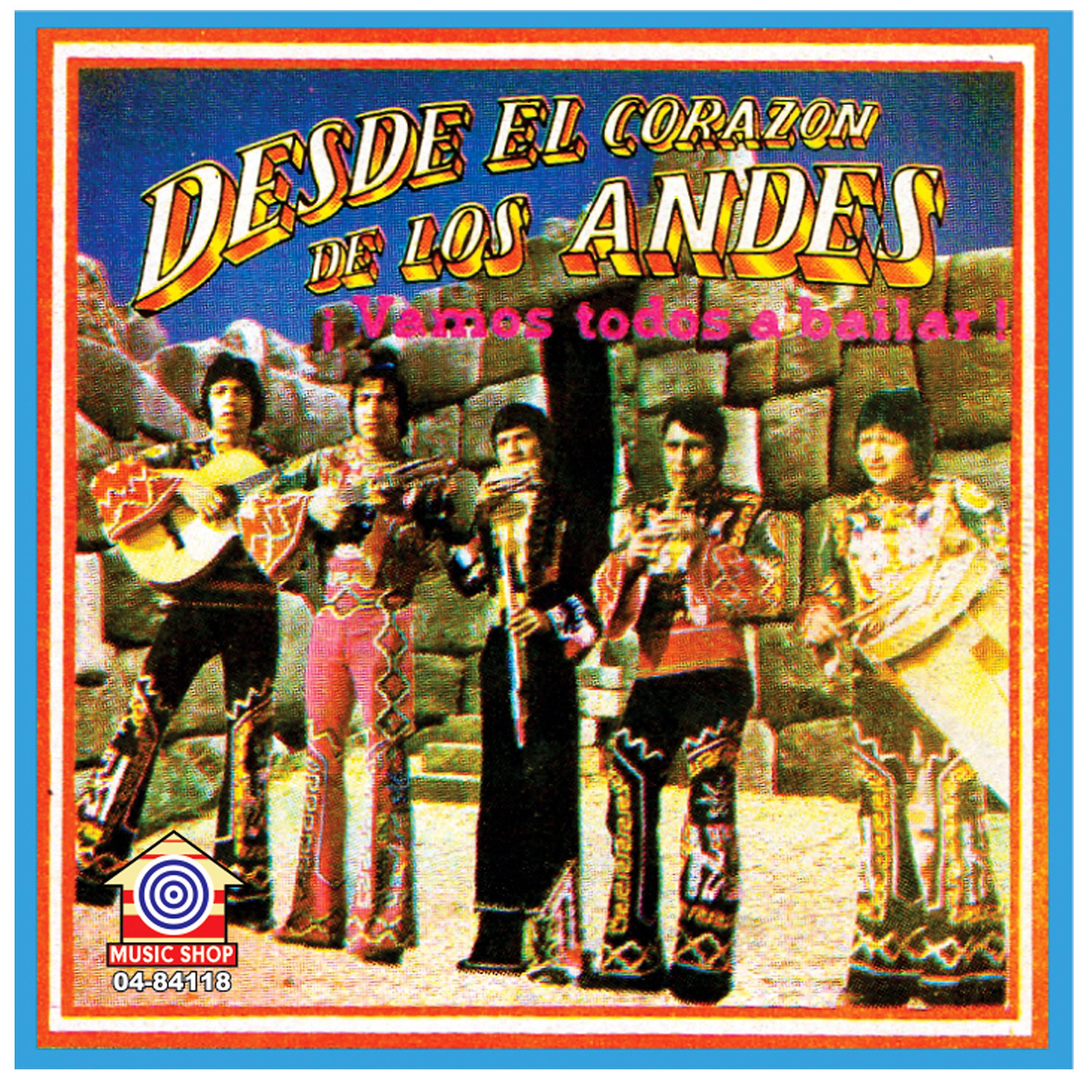 Постер альбома Desde el Corazón de los Andes