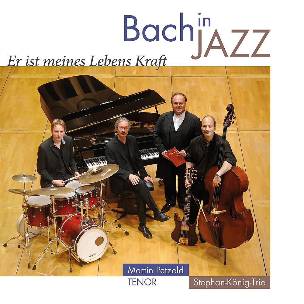 Постер альбома Stephan König: Bach in Jazz