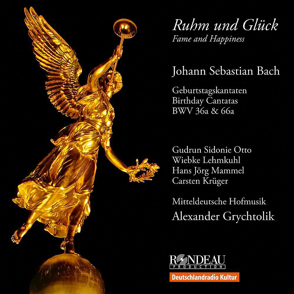 Постер альбома Johann Sebastian Bach: Geburtstagskantaten / Birthday Cantatas