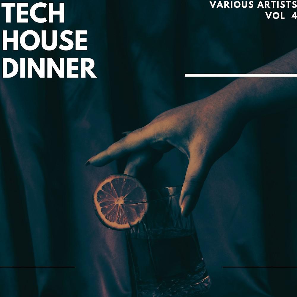 Постер альбома Tech House Dinner, Vol. 4