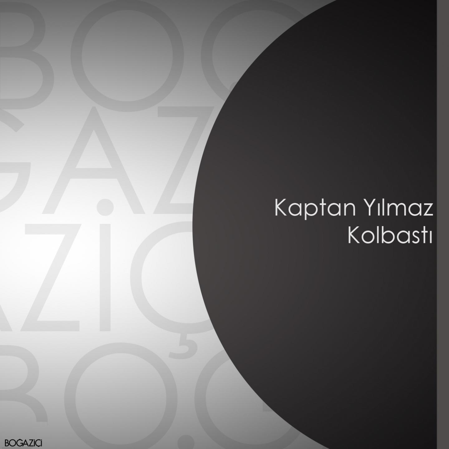 Kaptan Yılmaz - Kolbastı (Trabzon)