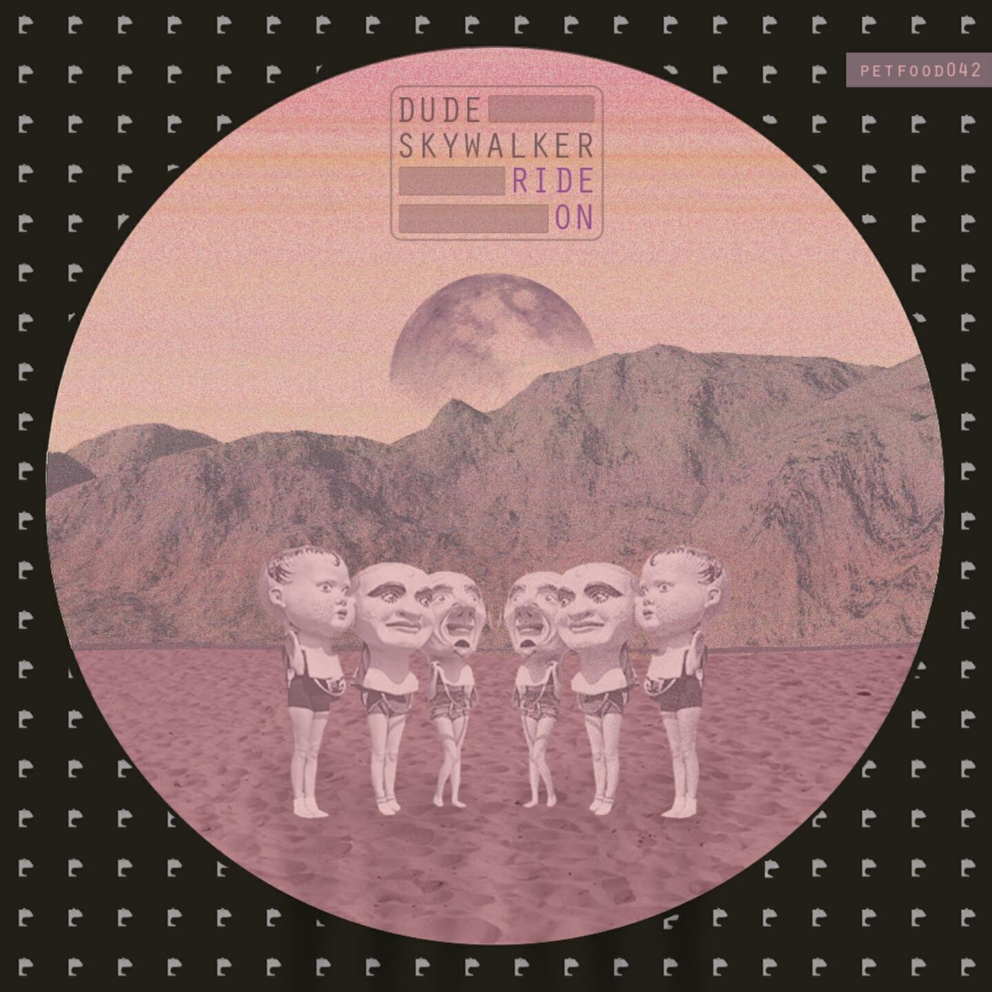 DUDE SKYWALKER - Ride On