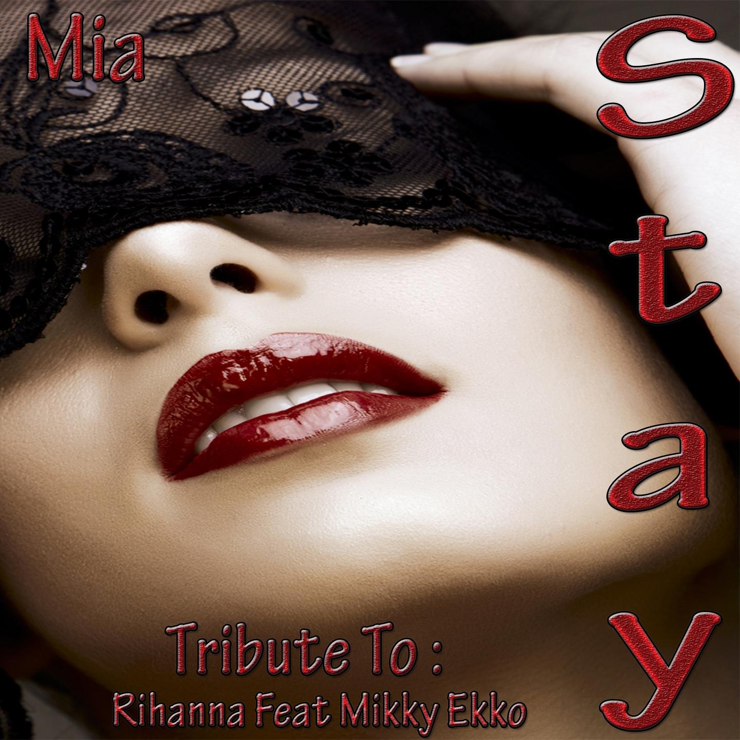Постер альбома Stay: Tribute To Rihanna, Mikky Ekko