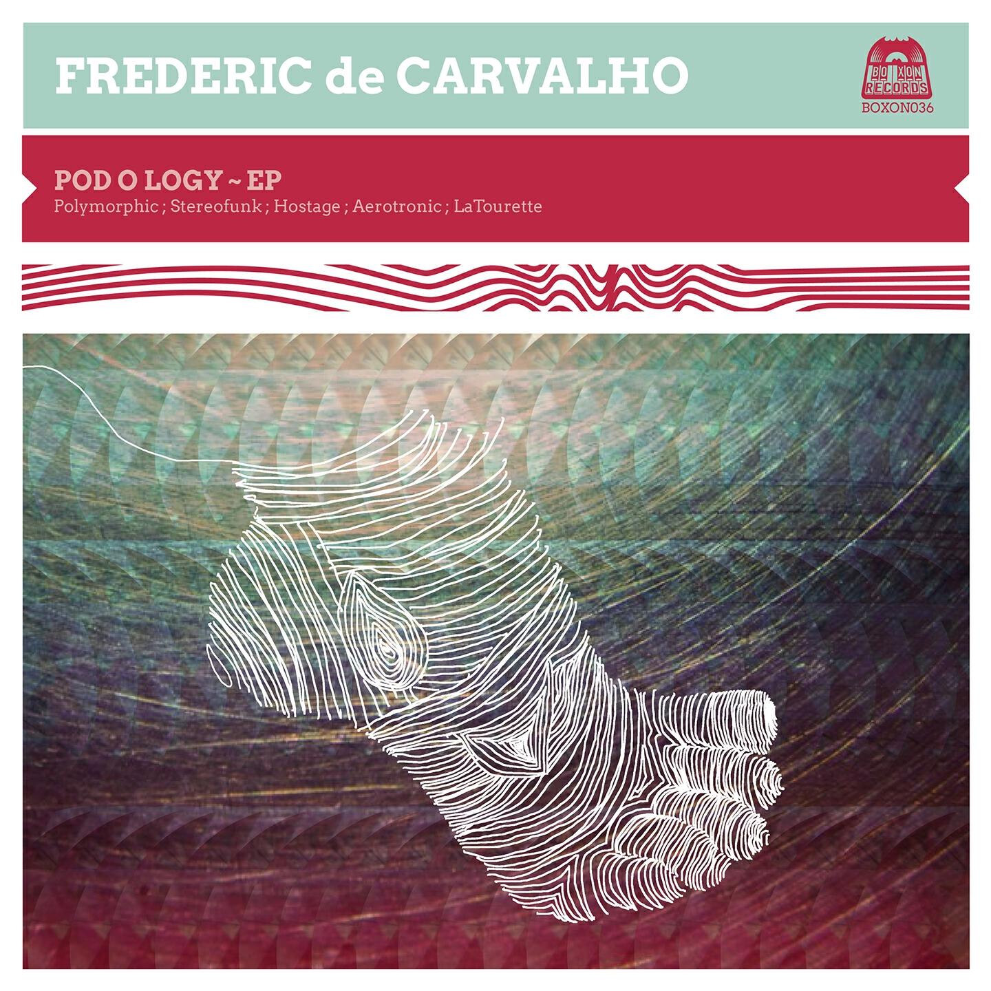 Frederic De Carvalho - Pod O Logy (LaTourette Remix)