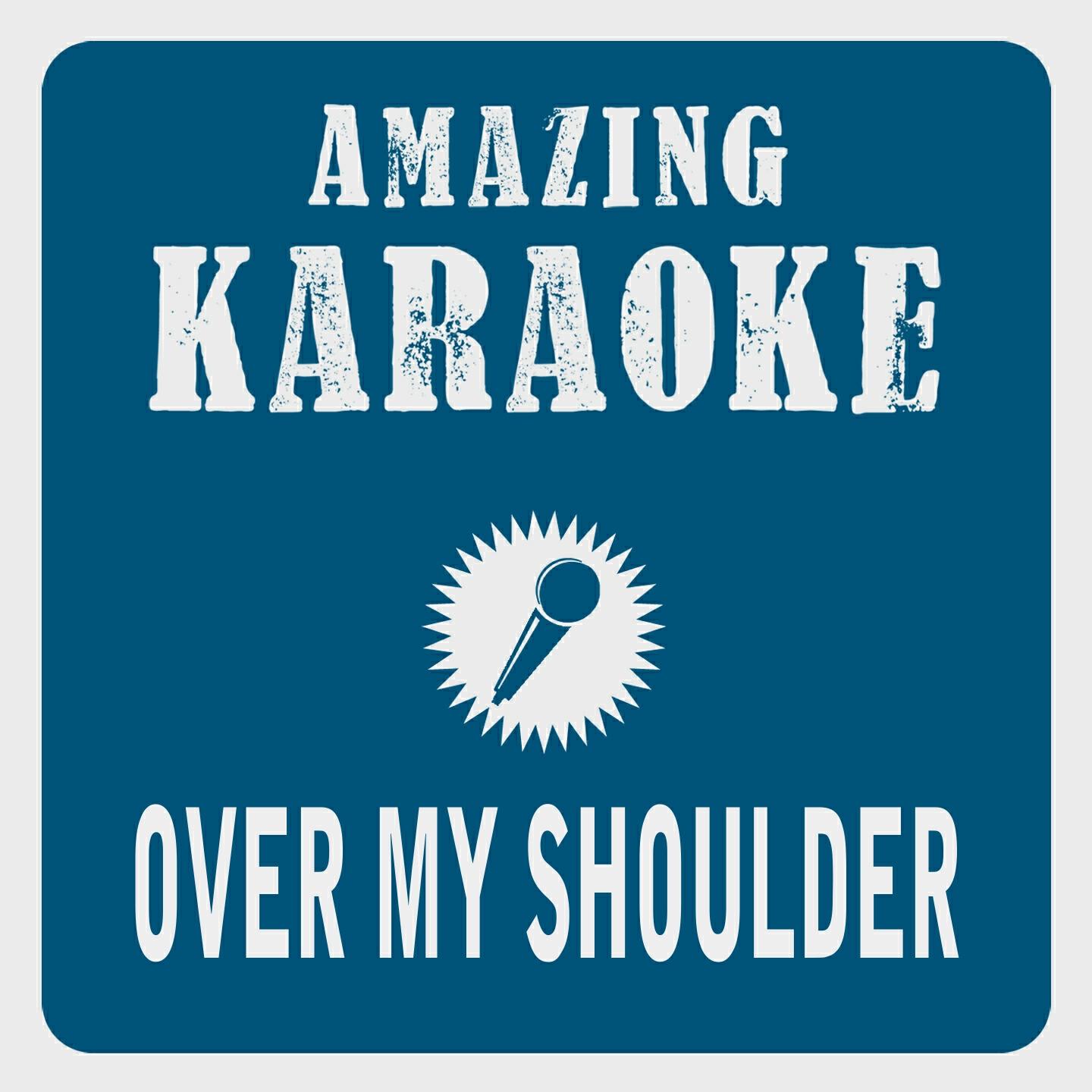 Clara Oaks - Over My Shoulder (Karaoke Version) (Originally Performed By Mike & The Mechanics)