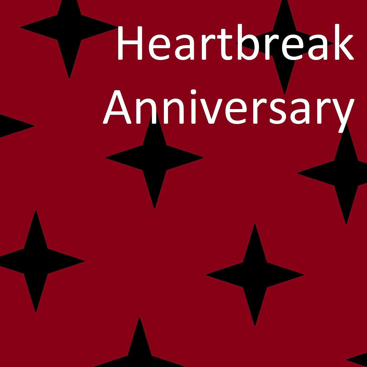 Постер альбома Heartbreak Anniversary