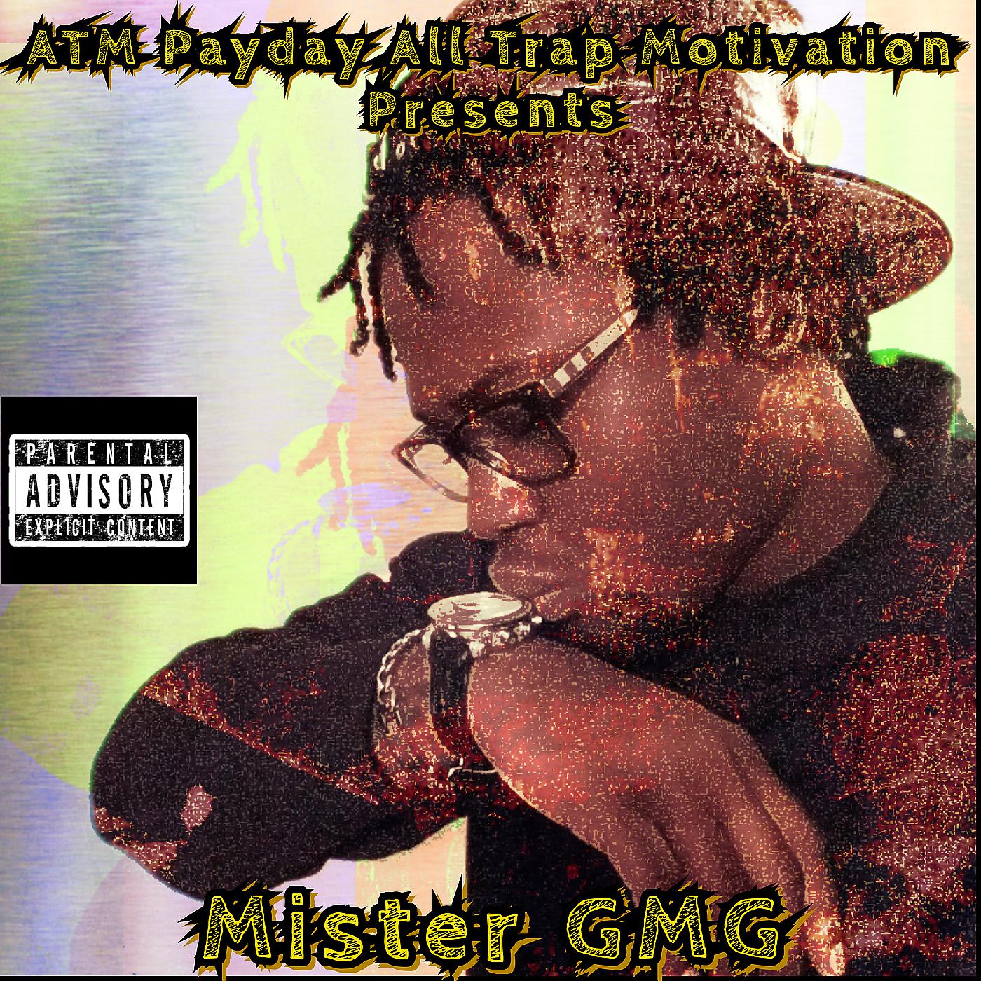 Постер альбома Atm Payday All Trap Motivation Presents Mister Gmg