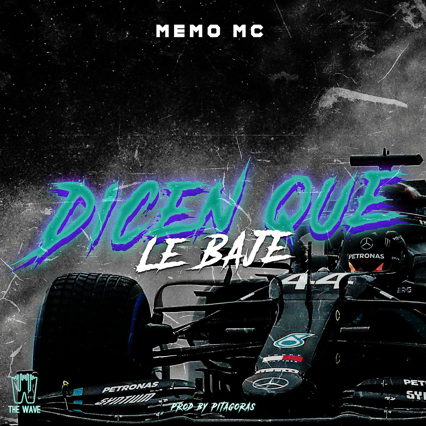 Постер альбома Dicen Que Le Baje