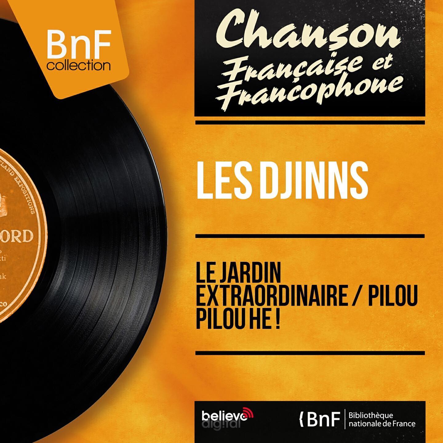 Les Djinns - Pilou pilou hé !