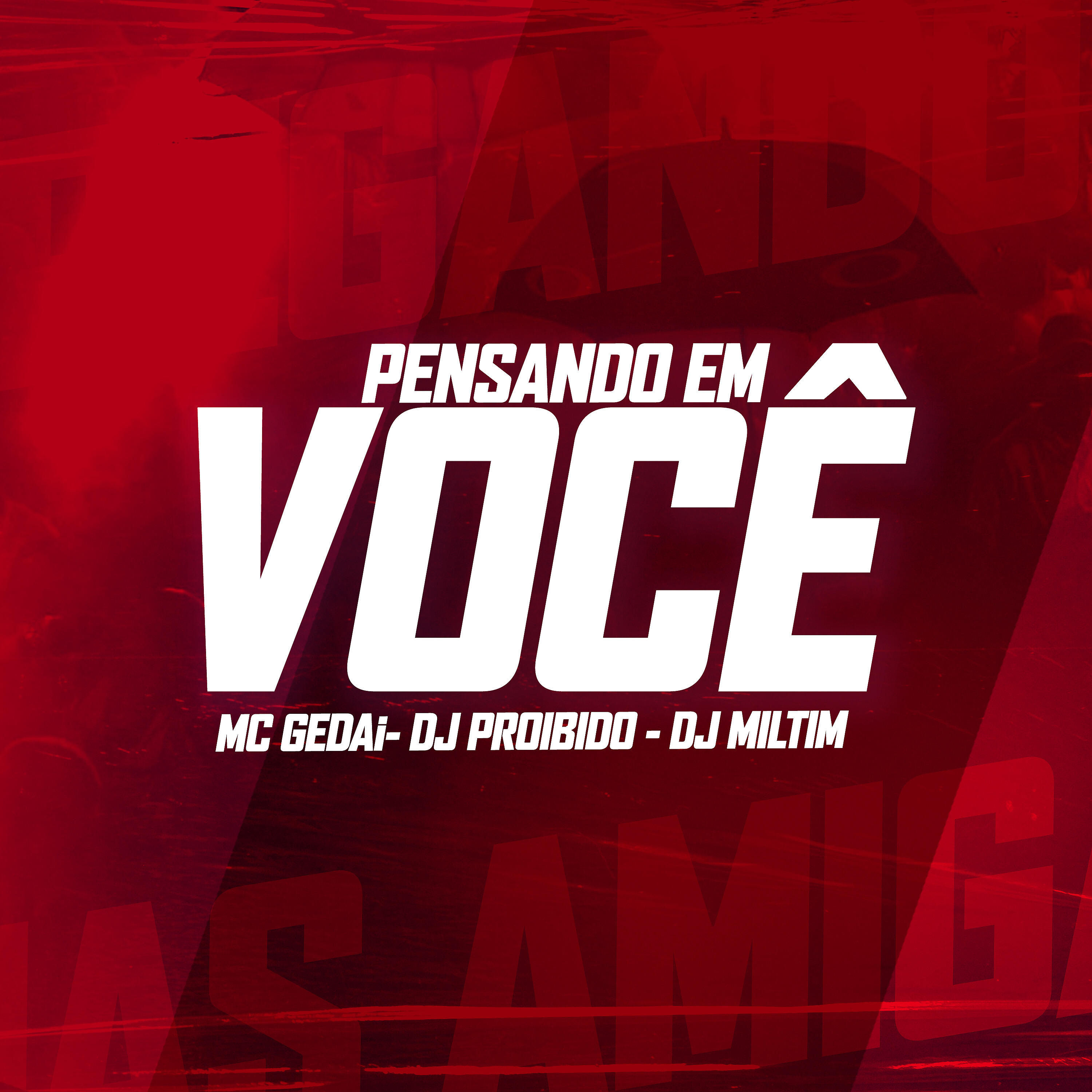 DJ PROIBIDO - Pensando em Você