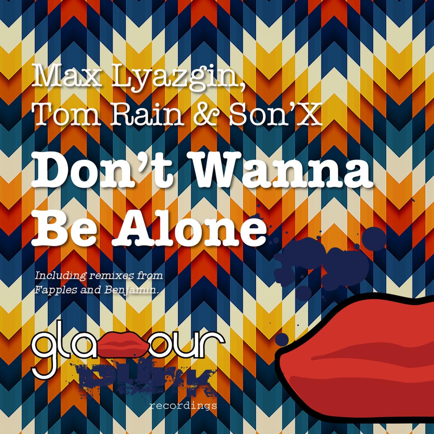 Постер альбома Don't Wanna Be Alone