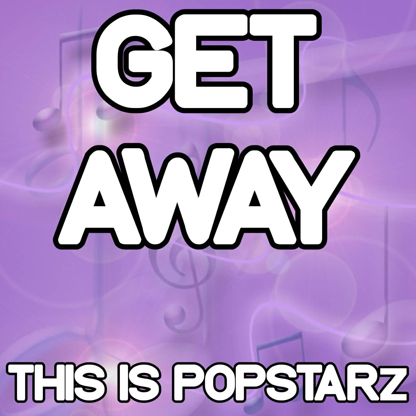 This Is Popstarz - Get Away - A Tribute to CHVRCHES (Instrumental Version)