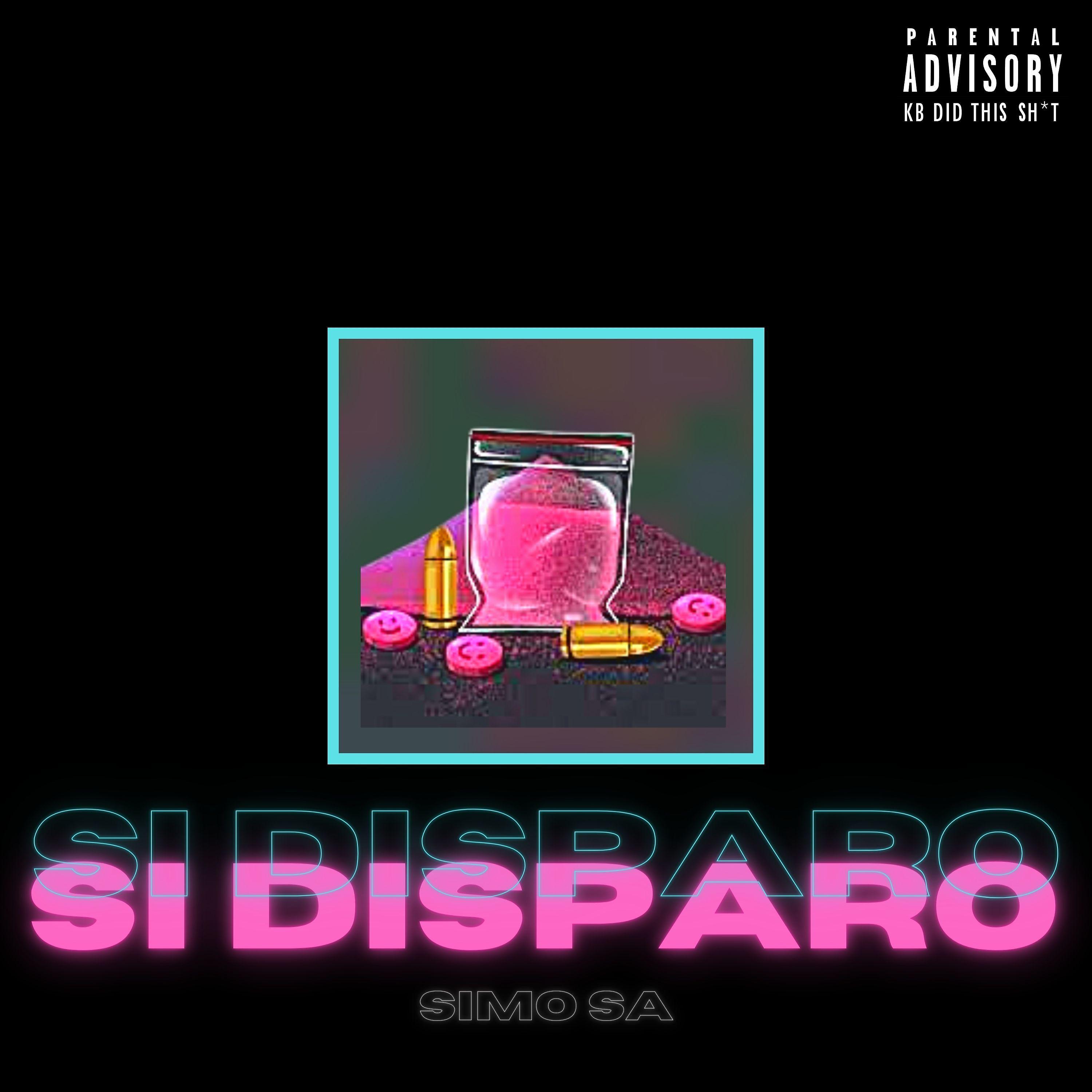 Постер альбома Si Disparo
