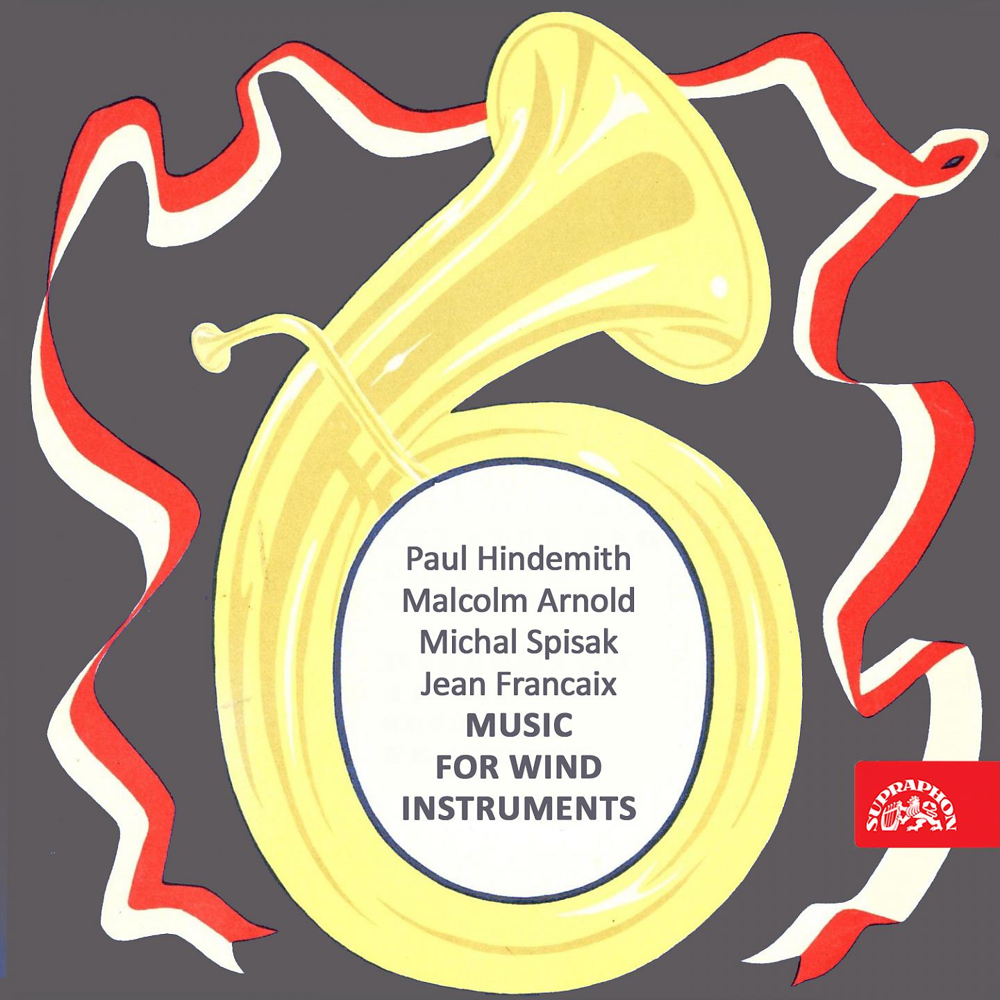 Постер альбома Hindemith, Arnold, Spisak, Francaix: Music for Wind Instruments