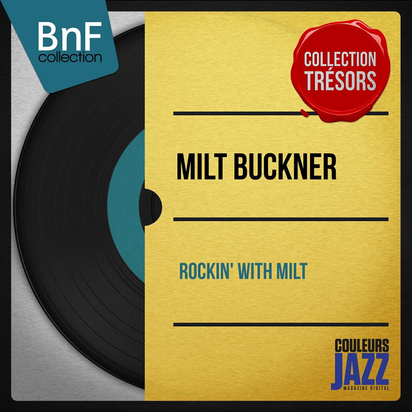 Milt Buckner - Rockin' with Milt