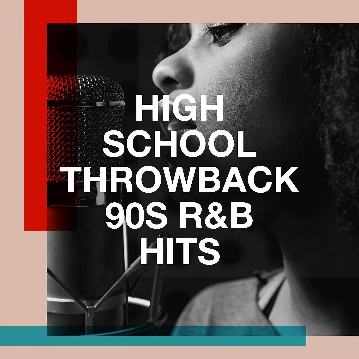 Постер альбома High School Throwback 90S R&b Hits