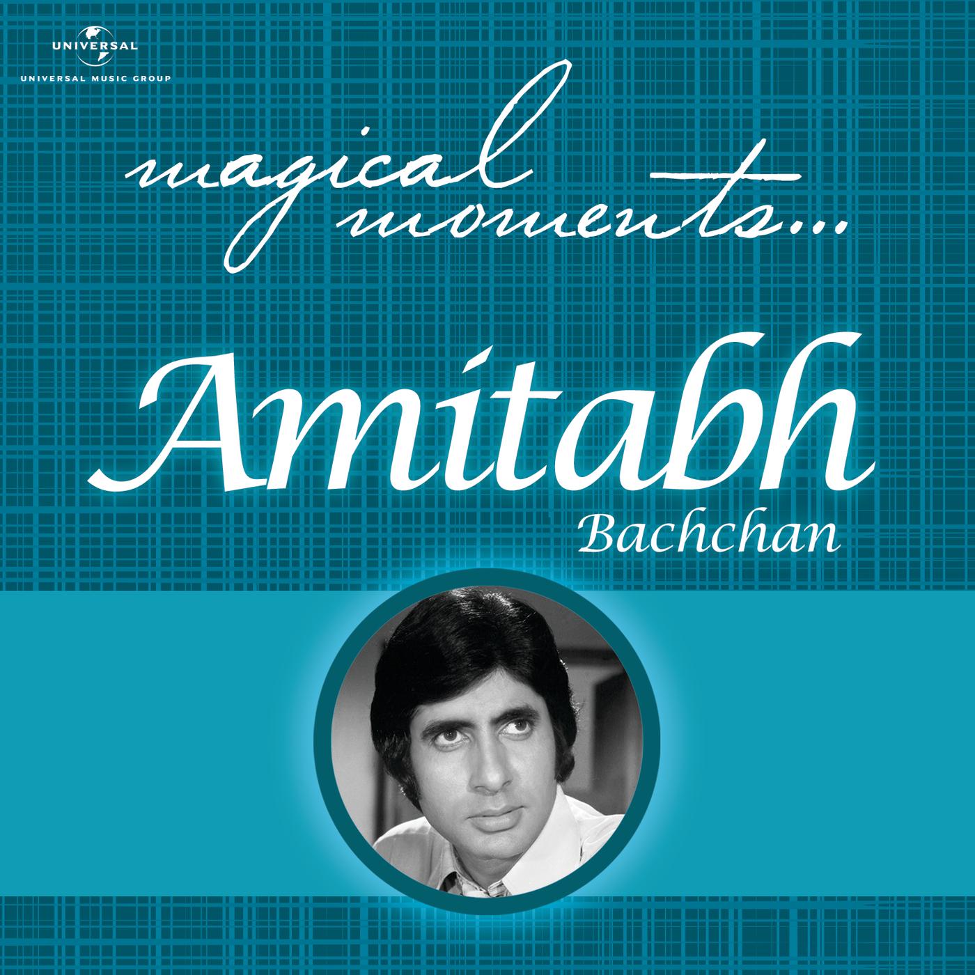 Постер альбома Magical Moments - Amitabh Bachchan