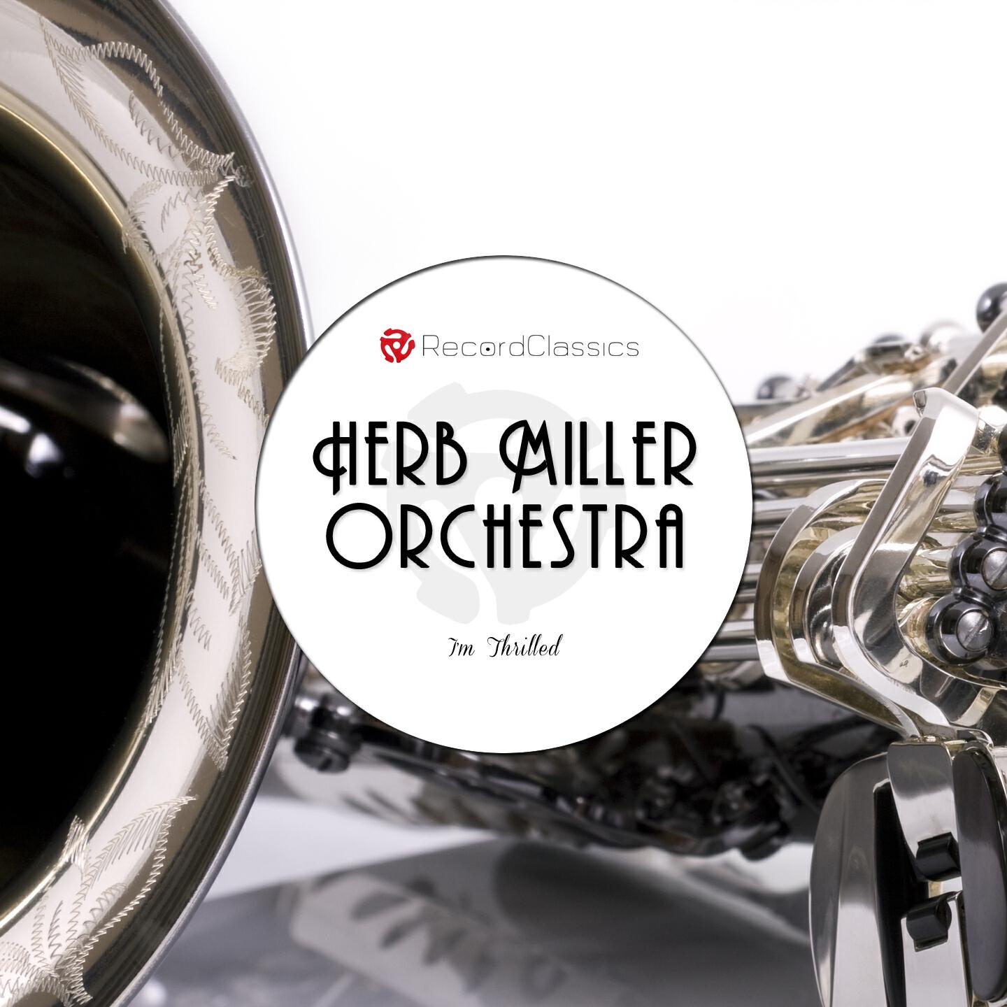 Herb Miller Orchestra - Anchors Aweigh