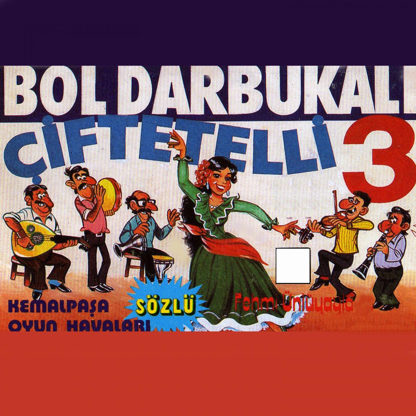 Постер альбома Bol Darbukalı Çiftetelli, Vol. 3