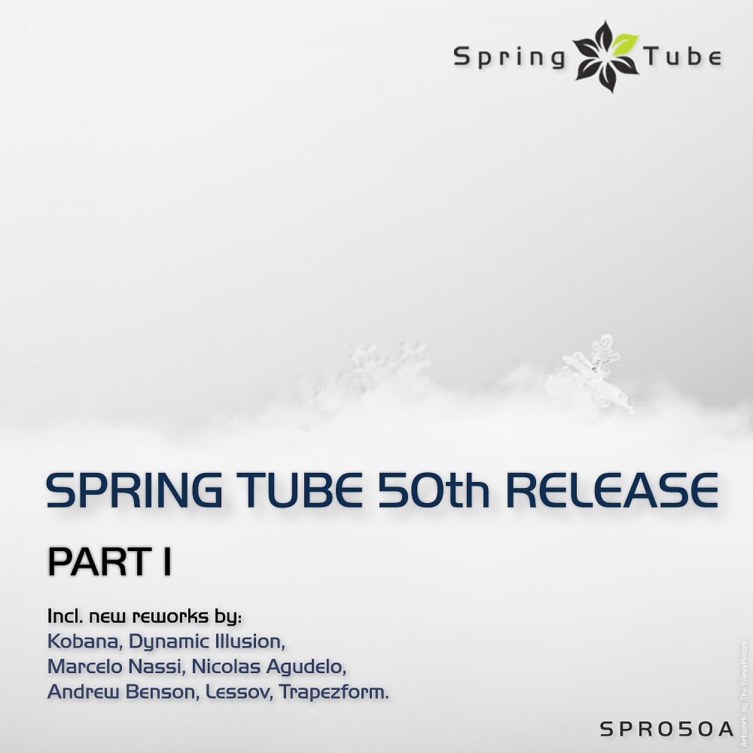 Постер альбома Spring Tube 50Th Release. Part 1