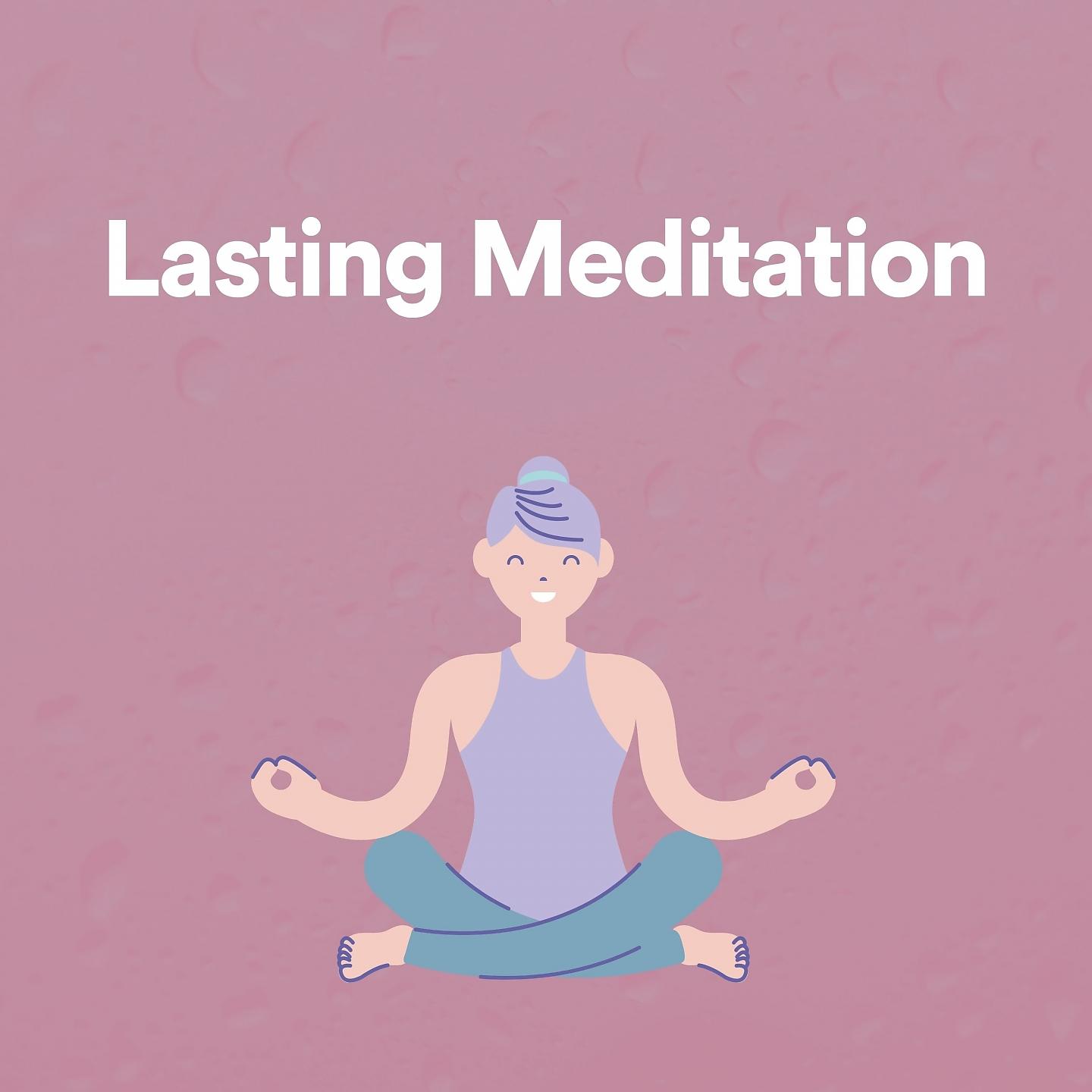 Постер альбома Lasting Meditation