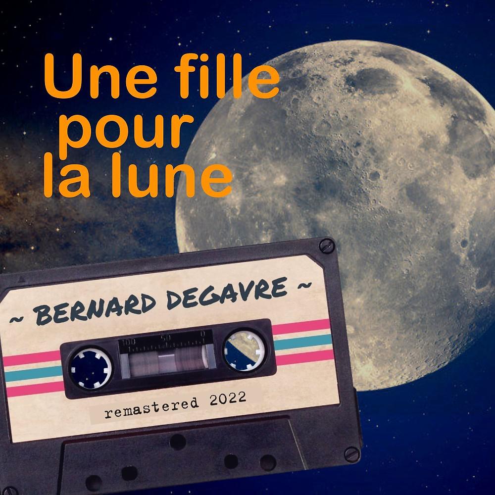 Постер альбома Une fille pour la lune (Remastered 2022)
